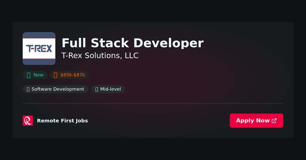 Full Stack Developer at T-Rex Solutions, LLC Jobs | Skills & Interview Guide