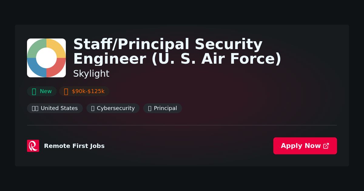 Staff/Principal Security Engineer (U. S. Air Force) at Skylight Jobs | Skills & Interview Guide Staff/Principal Security Engineer (U. S. Air Force) at Skylight Jobs | Skills & Interview Guide