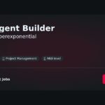 Agent Builder at hyperexponential Jobs | Skills & Interview Guide Agent Builder at hyperexponential Jobs | Skills & Interview Guide