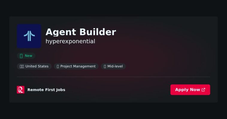 Agent Builder at hyperexponential Jobs | Skills & Interview Guide Agent Builder at hyperexponential Jobs | Skills & Interview Guide