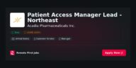 Patient Access Manager Lead – Northeast at Acadia Pharmaceuticals Inc. Jobs | Skills & Interview Guide