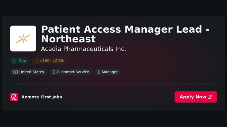 Patient Access Manager Lead – Northeast at Acadia Pharmaceuticals Inc. Jobs | Skills & Interview Guide