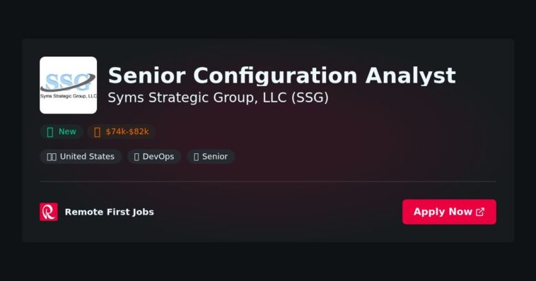 Senior Configuration Analyst at Syms Strategic Group, LLC (SSG) Jobs | Skills & Interview Guide