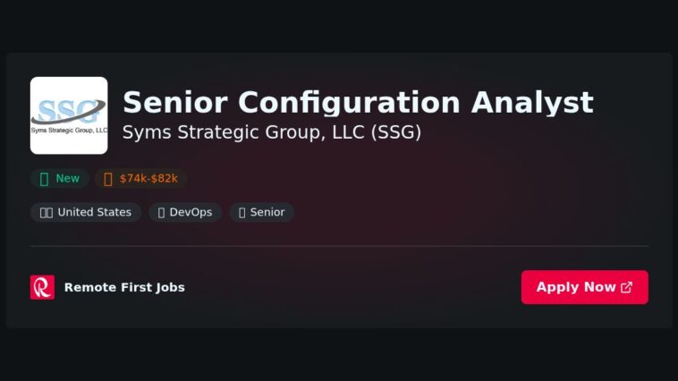 Senior Configuration Analyst at Syms Strategic Group, LLC (SSG) Jobs | Skills & Interview Guide Senior Configuration Analyst at Syms Strategic Group, LLC (SSG) Jobs | Skills & Interview Guide