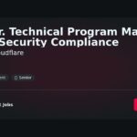 Sr. Technical Program Manager – Security Compliance at Cloudflare Jobs | Skills & Interview Guide Sr. Technical Program Manager – Security Compliance at Cloudflare Jobs | Skills & Interview Guide